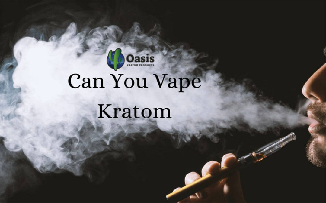 Can You Vaporize Kratom? Is it Safe to Vape?